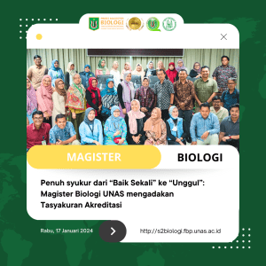 Read more about the article Penuh syukur dari “Baik Sekali” ke “Unggul”: Magister Biologi UNAS mengadakan Tasyakuran Akreditasi